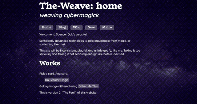Screenshot of a website in progress. It has a deep purple background reminiscent of a photo of a galaxy, and white text over top. The headers are in a font that evokes old, mystical grimoires. The title of the page reads "The-Weave: home"