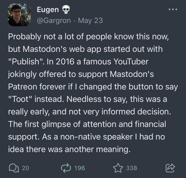 Eugen Websiteboy saying that a "famous YouTuber" once offered to support his Patreon forever if he changed the Publish button to say Toot.